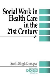 Bokomslag för "Social Work in Health Care in the 21st Century"