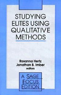 Studying Elites Using Qualitative Methods