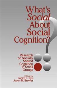 What′s Social about Social Cognition?