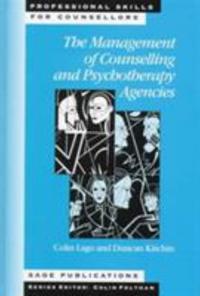 The Management of Counselling and Psychotherapy Agencies