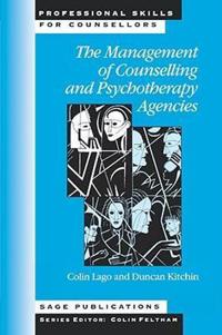 Bokomslag för "The Management of Counselling and Psychotherapy Agencies"