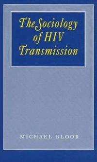 The Sociology of HIV Transmission