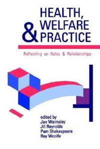 Health, Welfare and Practice