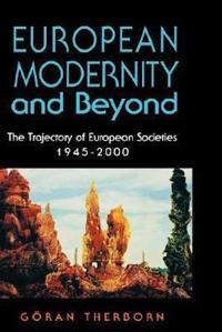 European Modernity and Beyond