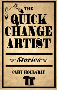 Quick-Change Artist