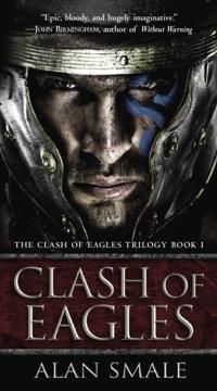 The Clash of Eagles Trilogy