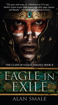 The Clash of Eagles Trilogy