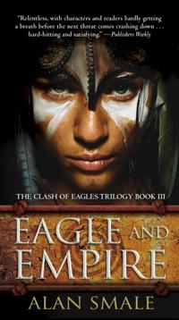 The Clash of Eagles Trilogy