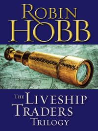 Liveship Traders Trilogy