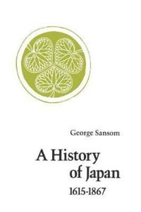 Bokomslag för "A History of Japan, 1615-1867"