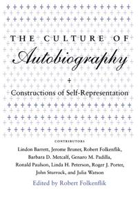 The Culture of Autobiography