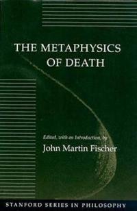Bokomslag for "The Metaphysics of Death"
