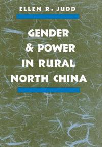 Bokomslag för "Gender and Power in Rural North China"