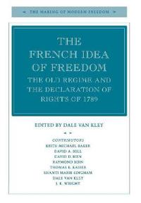 The French Idea of Freedom