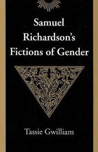 Bokomslag för "Samuel Richardson's Fictions of Gender"