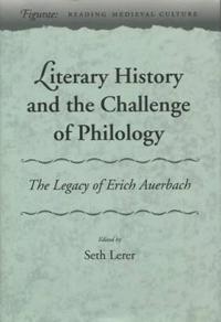 Literary History and the Challenge of Philology