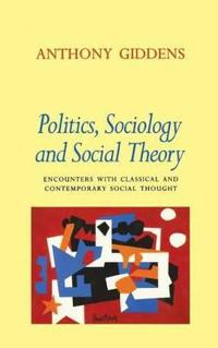 Politics, Sociology, and Social Theory