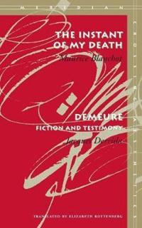 The Instant of My Death /Demeure