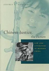 Chinese Justice, the Fiction