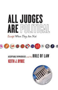 All Judges Are Political—Except When They Are not