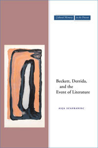 Bokomslag för "Beckett, Derrida, and the Event of Literature"