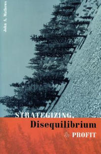Strategizing, Disequilibrium, and Profit