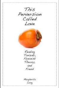 This Perversion Called Love