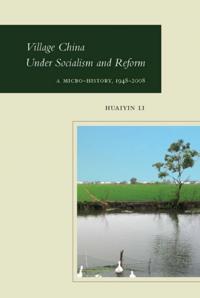 Village China Under Socialism and Reform