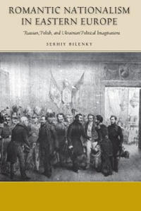 Romantic Nationalism in Eastern Europe