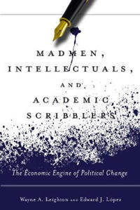Bokomslag för "Madmen, Intellectuals, and Academic Scribblers"