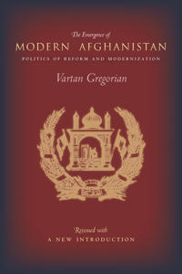 The Emergence of Modern Afghanistan