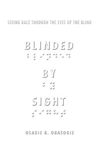 Blinded by Sight