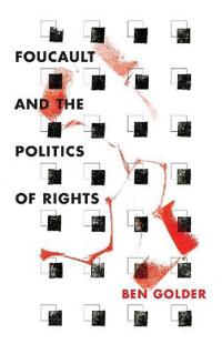Bokomslag för "Foucault and the Politics of Rights"