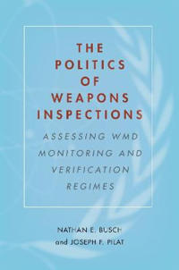 The Politics of Weapons Inspections