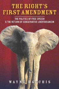 Bokomslag för "The Right's First Amendment"
