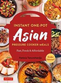 Instant Pot Asian Pressure Cooker Meals