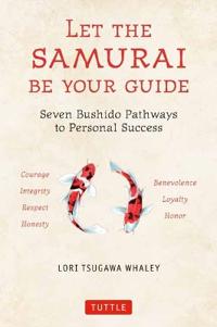Let the Samurai Be Your Guide