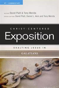 Exalting Jesus in Galatians