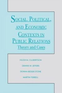 Bokomslag för "Social, Political, and Economic Contexts in Public Relations"