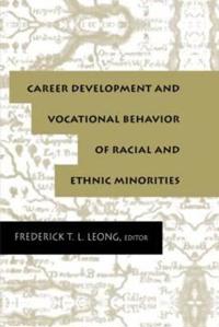 Bokomslag för "Career Development and Vocational Behavior of Racial and Ethnic Minorities"