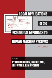 Bokomslag för "Local Applications of the Ecological Approach To Human-Machine Systems"