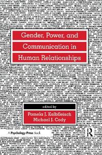 Gender, Power, and Communication in Human Relationships