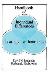 Handbook of Individual Differences, Learning, and Instruction