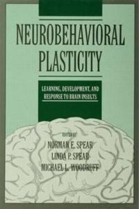 Neurobehavioral Plasticity