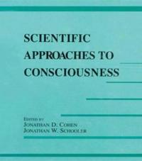 Scientific Approaches to Consciousness