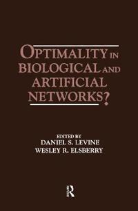 Optimality in Biological and Artificial Networks?