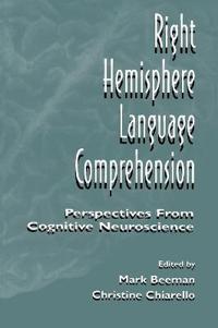 Right Hemisphere Language Comprehension