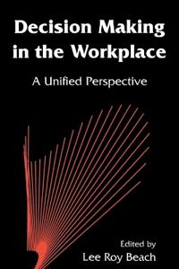 Decision Making in the Workplace