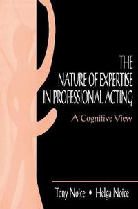The Nature of Expertise in Professional Acting