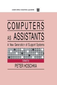 Computers As Assistants